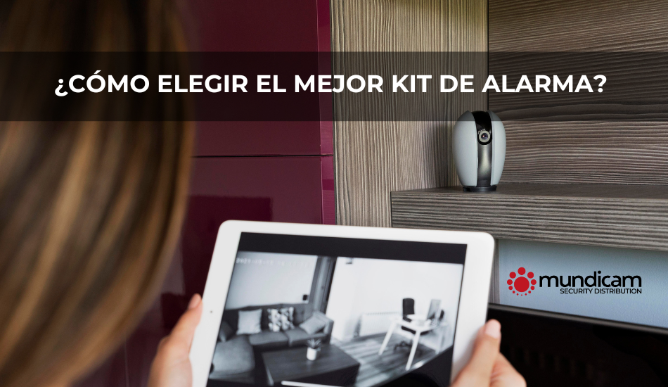 ¿Cómo elegir el mejor kit de alarma?