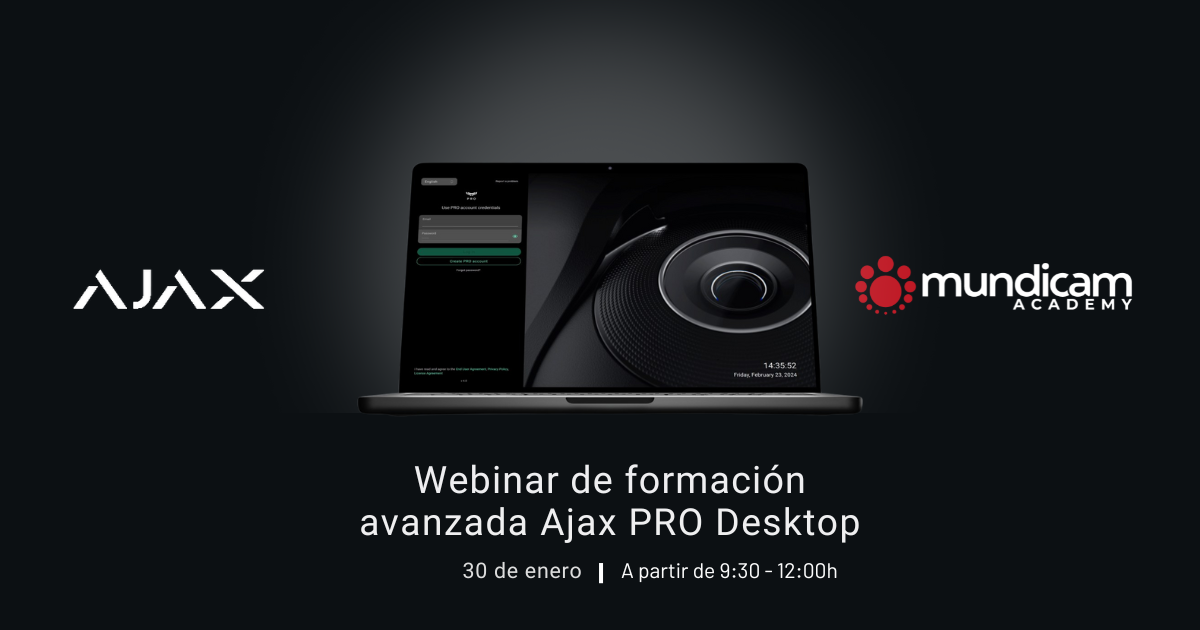 Webinar Formación Avanzada Ajax PRO Desktop Enero 2025 banner mundicam academy Webinar Formación Avanzada Ajax PRO Desktop Enero 2025 banner mundicam academy