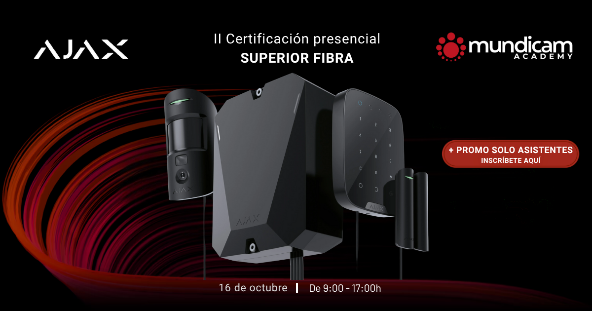 certificacion presencial superior fibra ajax en mundicam II